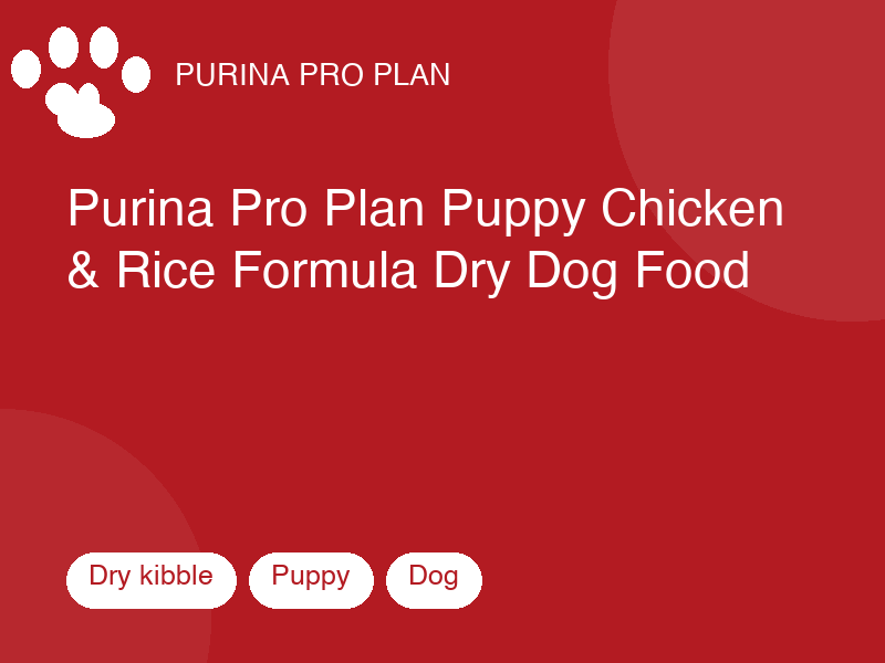 Purina Pro Plan Puppy Chicken & Rice Formula Dry Dog Food by Purina Pro Plan — dry kibble food for dogs